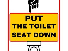 Put the toilet seat down sign